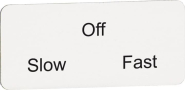 ABB Texteinlage "Slow" / "Off"  MA6-1194 